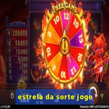 estrela da sorte jogo